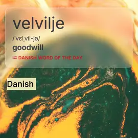 Word of the day – Velvilje